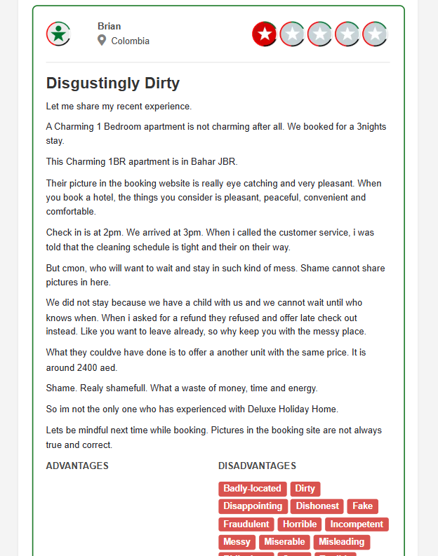 Guest review of Deluxe Holiday Homes Dubai, reporting a dirty JBR apartment, delayed cleaning, a denied refund and concerns that the listing photos were misleading.
